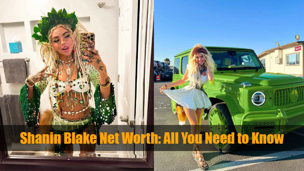 Shanin Blake Net Worth: All You Need to Know