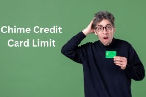Chime Credit Card Limit